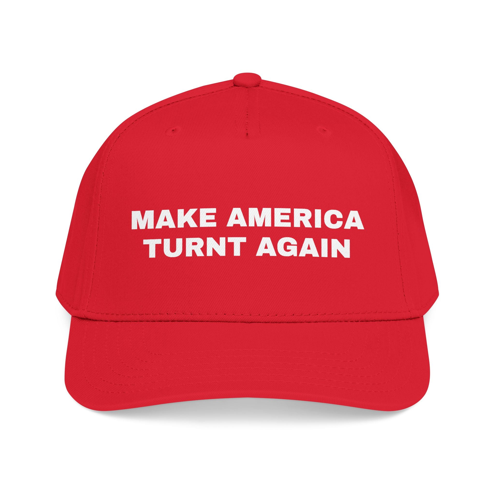 Turnt Again Cap*