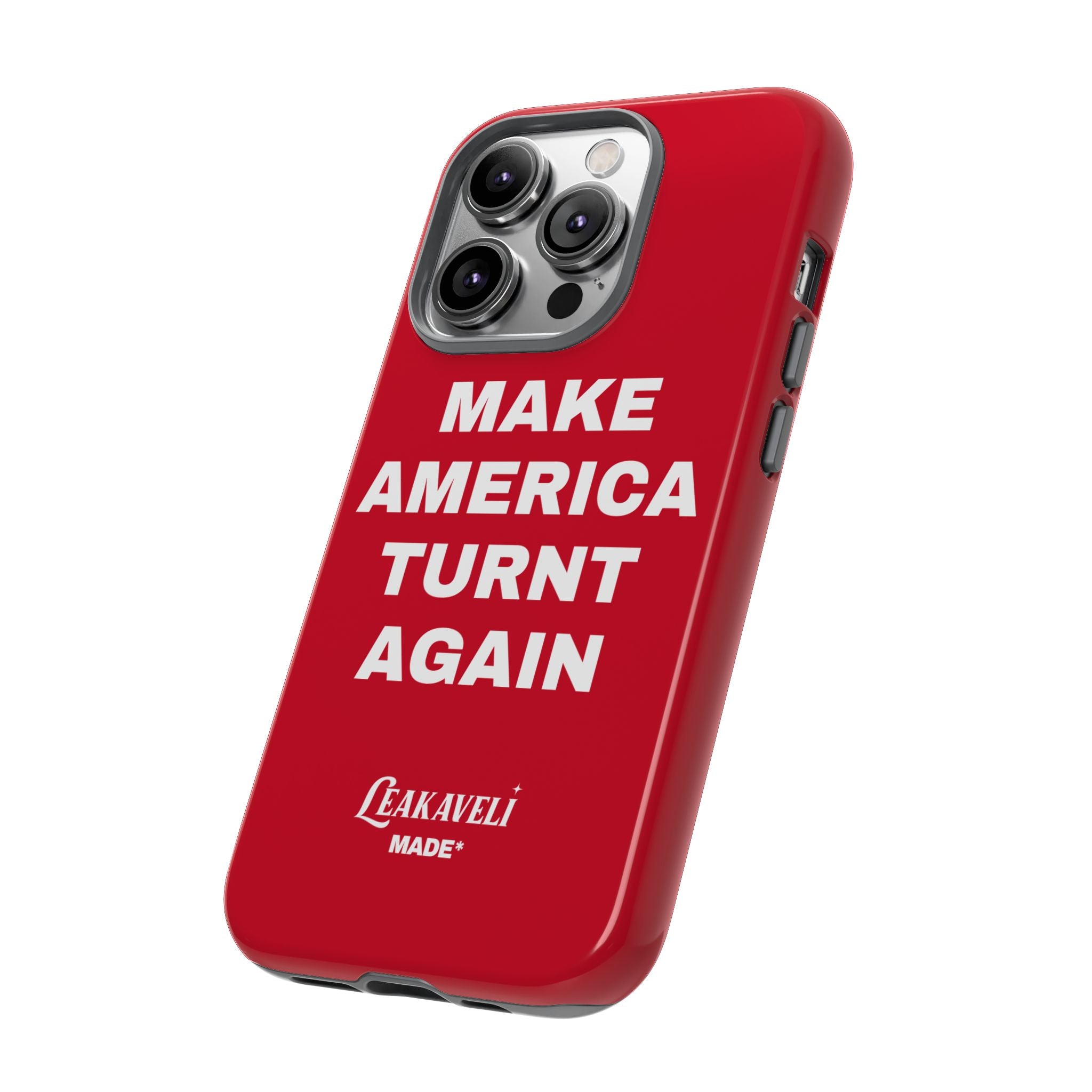 Turnt Again Case*