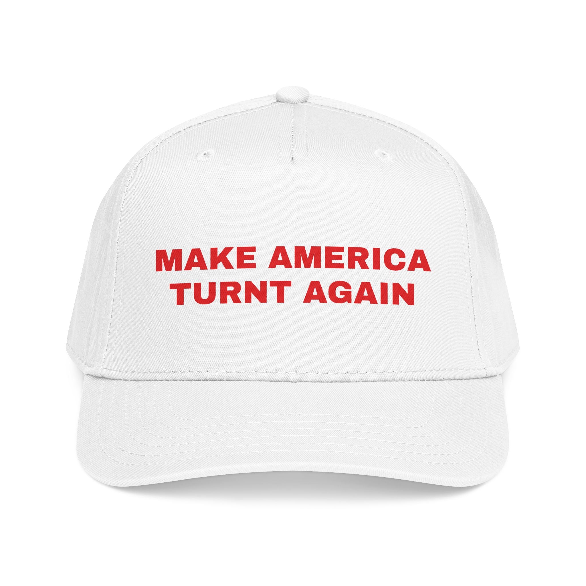 Turnt Again Cap*