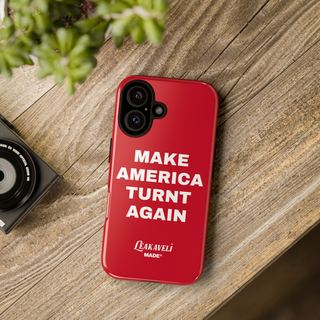 Turnt Again Case*