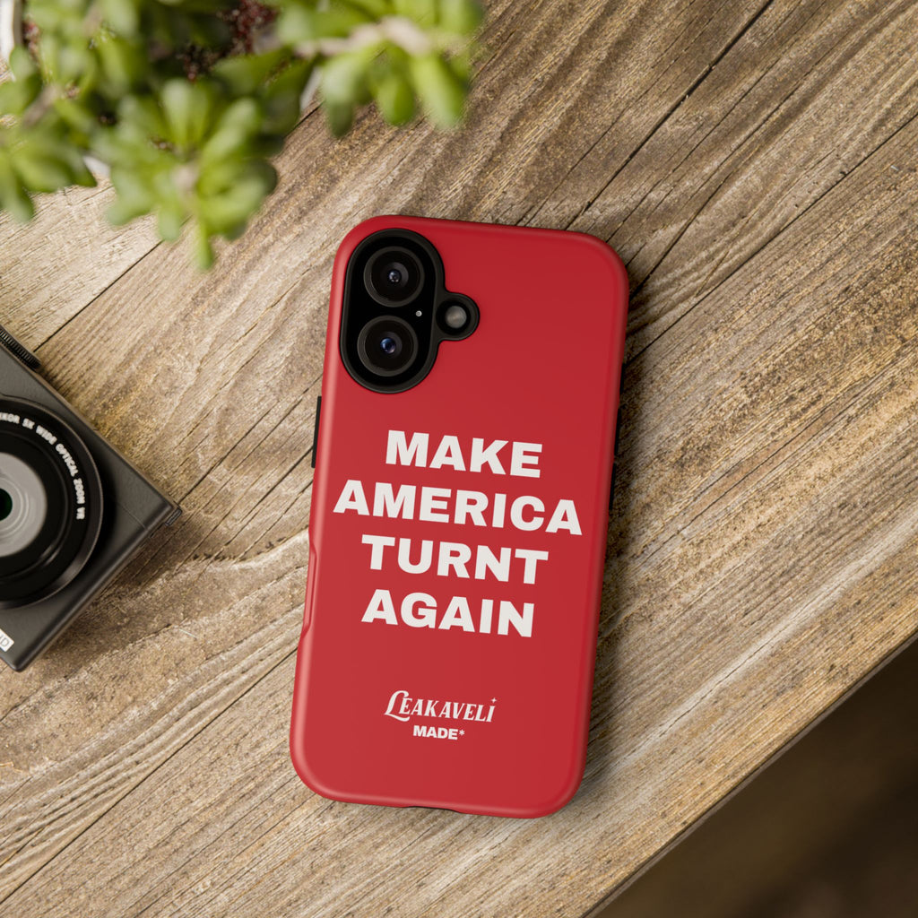Turnt Again Case*