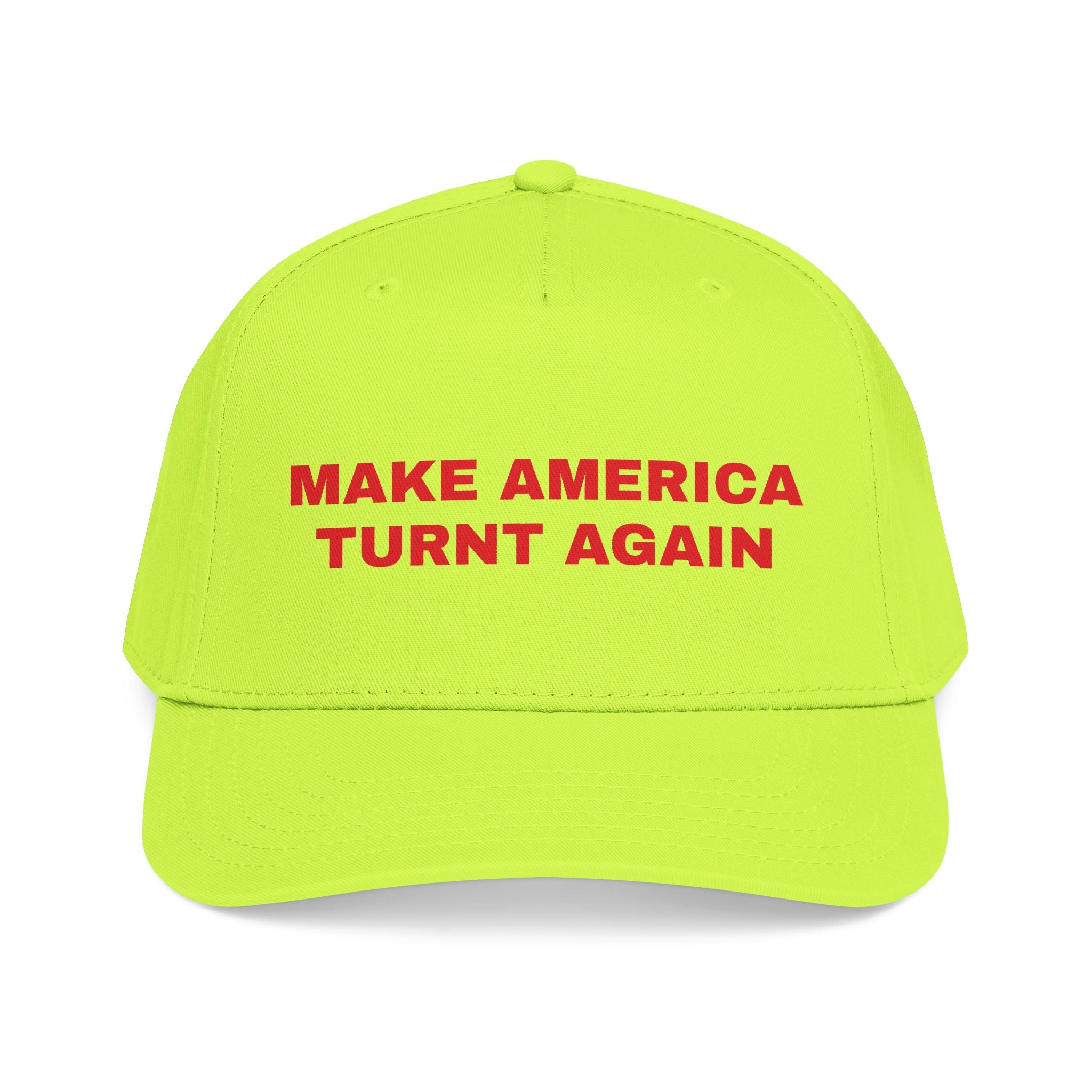 Turnt Again Cap*