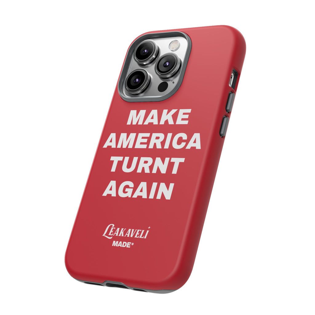 Turnt Again Case*