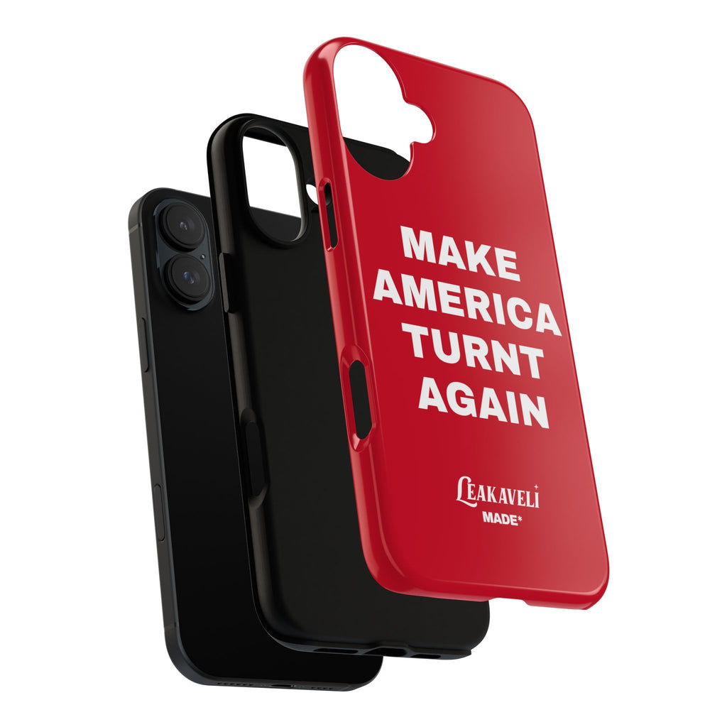 Turnt Again Case*
