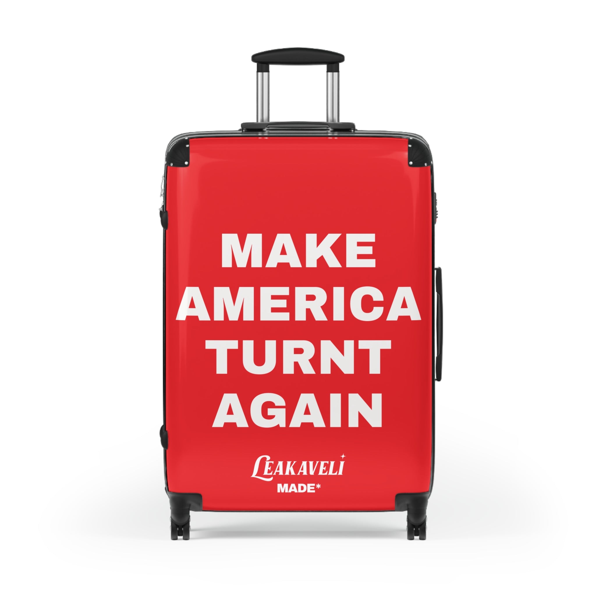 “Turnt Again” Luggage Rouge*