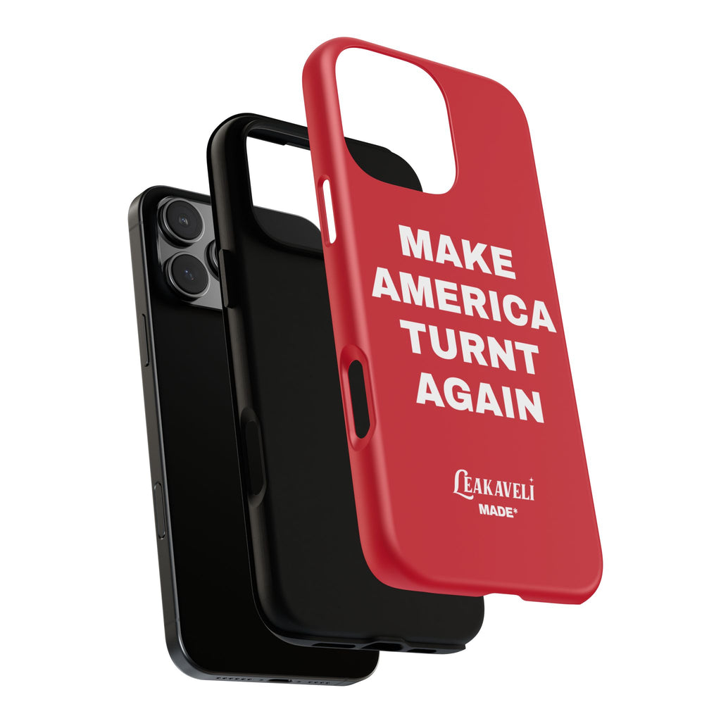 Turnt Again Case*